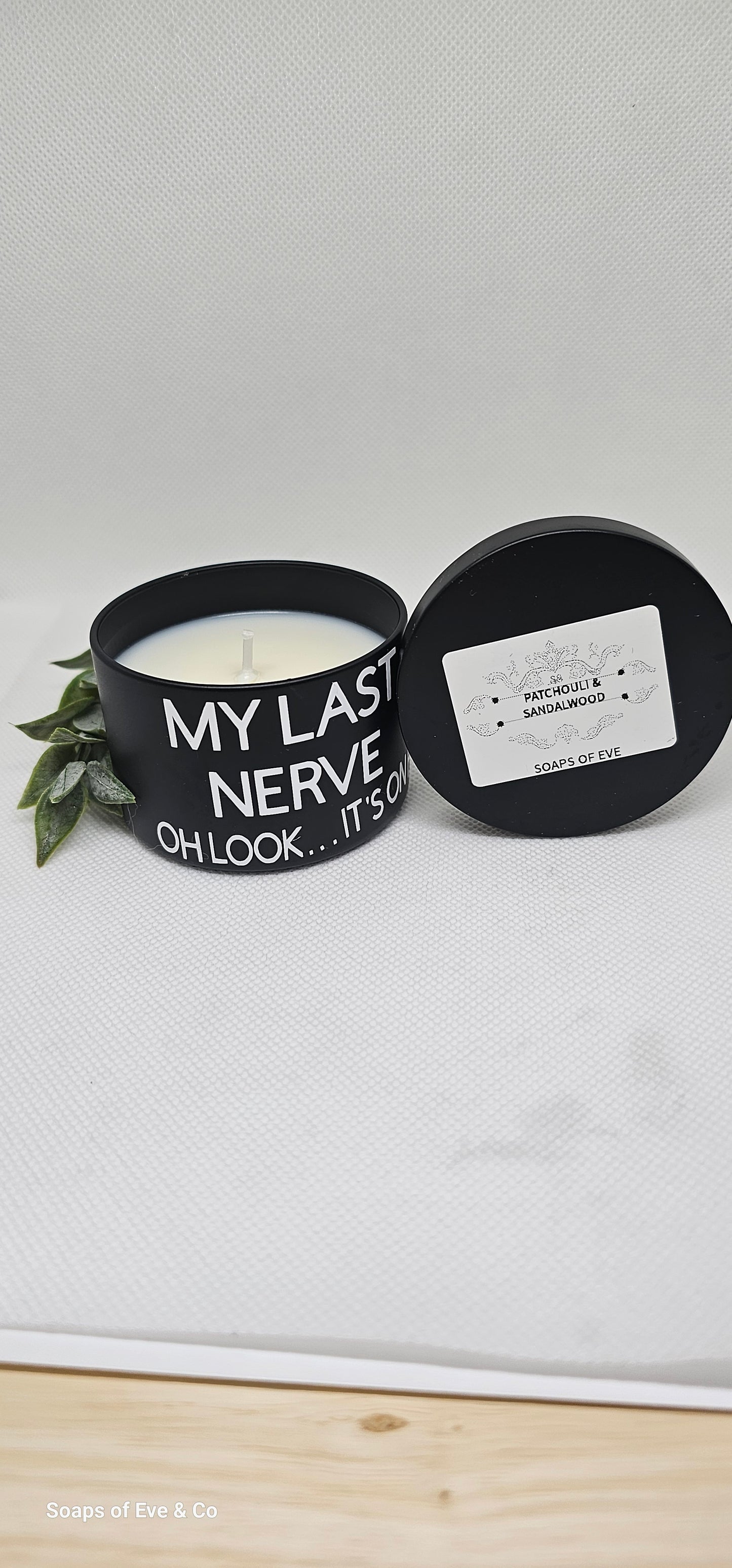 "My Last Nerve" Candle