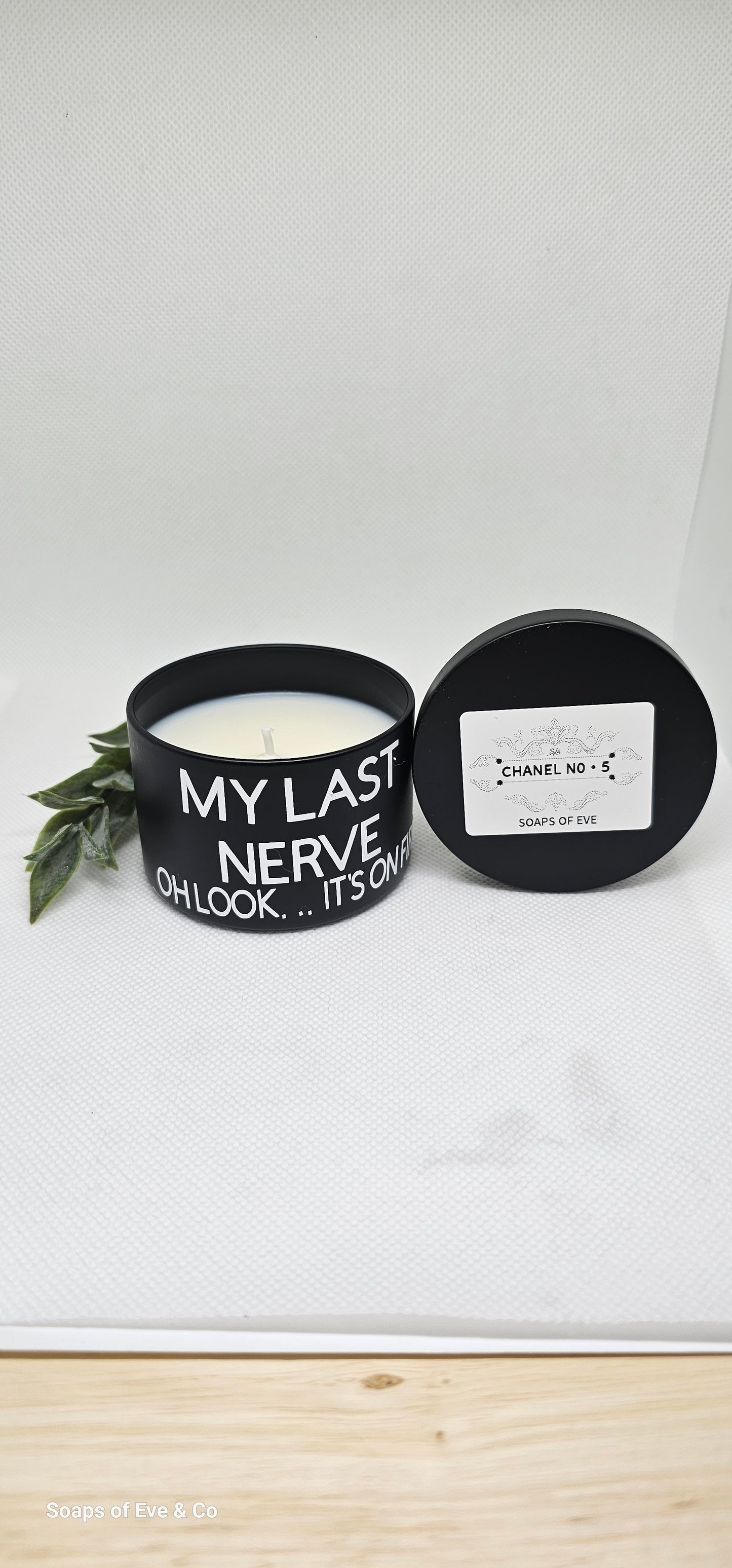 "My Last Nerve" Candle