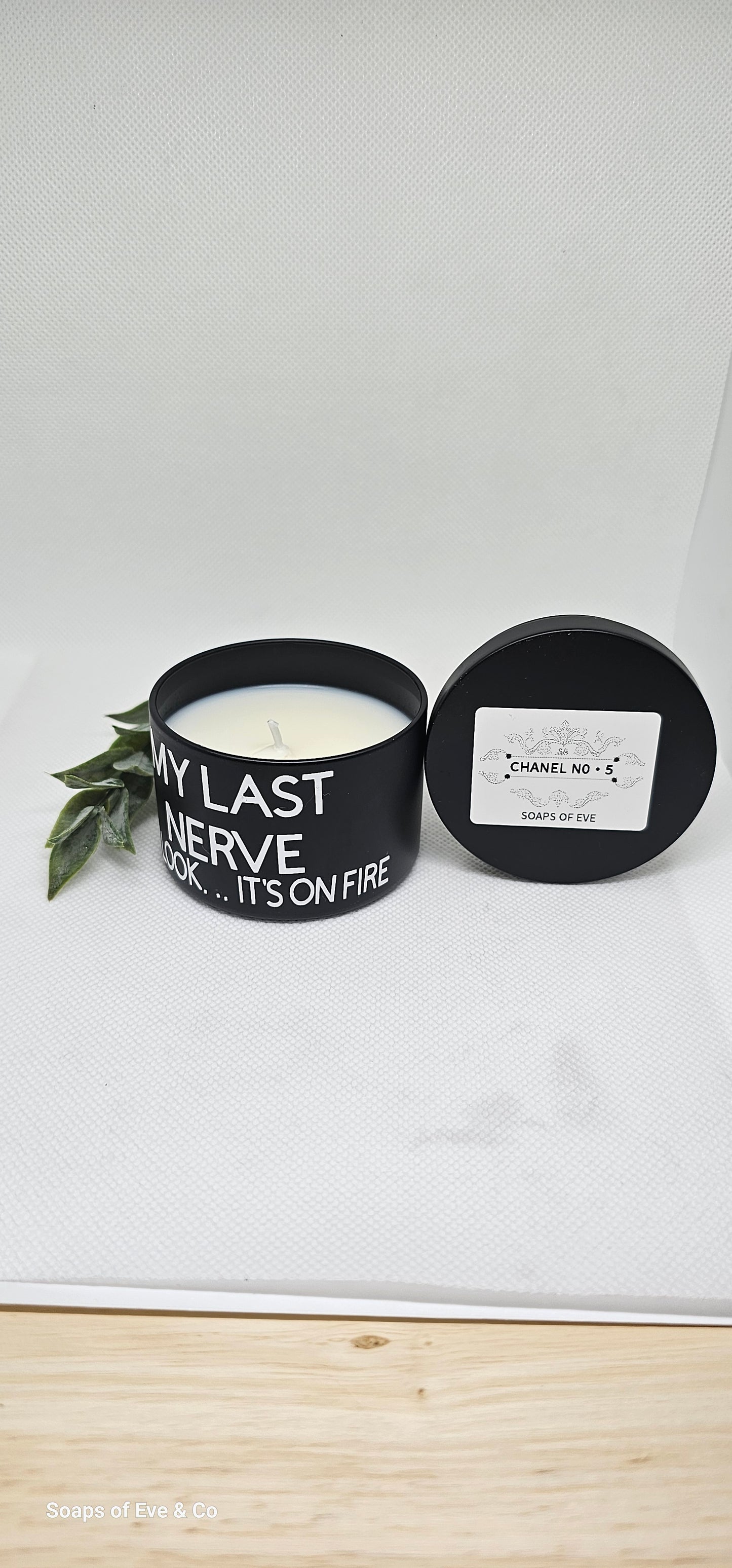 "My Last Nerve" Candle