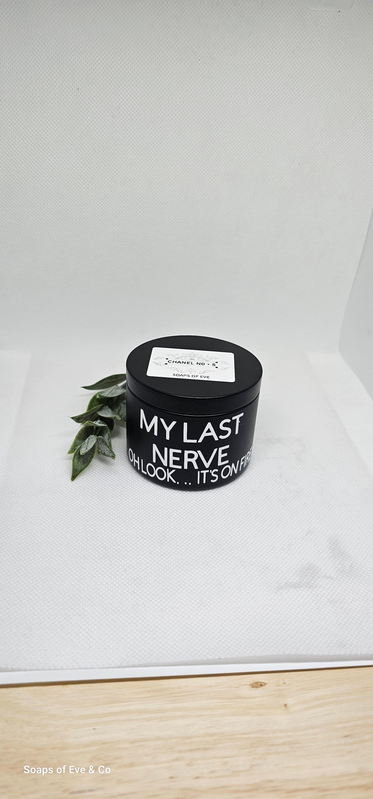 "My Last Nerve" Candle